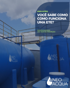 ETE - Estação de Tratamento de Esgoto