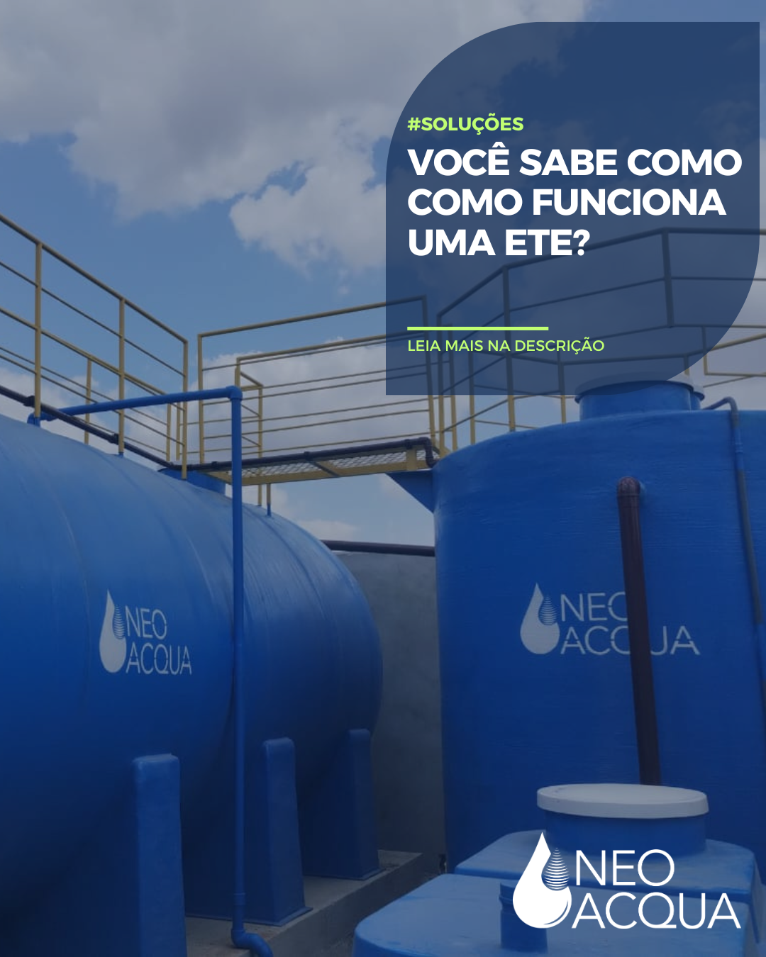 Você sabe como funciona uma Estação de Tratamento de Esgoto? (ETE)